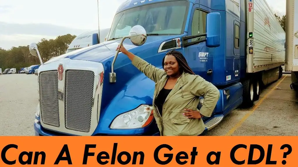 Can A Felon Get a CDL