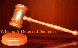 What Does Deferred Sentence Mean