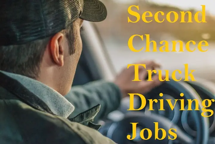 Second Chance Truck Driving Jobs